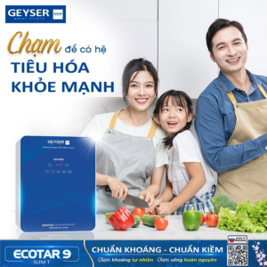 Lợi ích của máy lọc nước Geyser Ecotar 9 Slim T