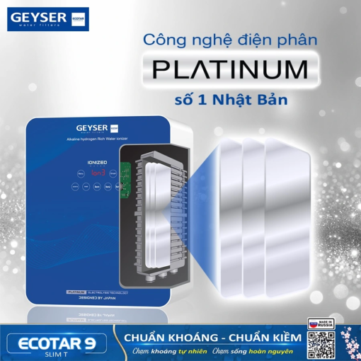 Geyser Ecotar 9 Slim T tích hợp công nghệ điện phân Platinum hàng đầu tại Nhật Bản