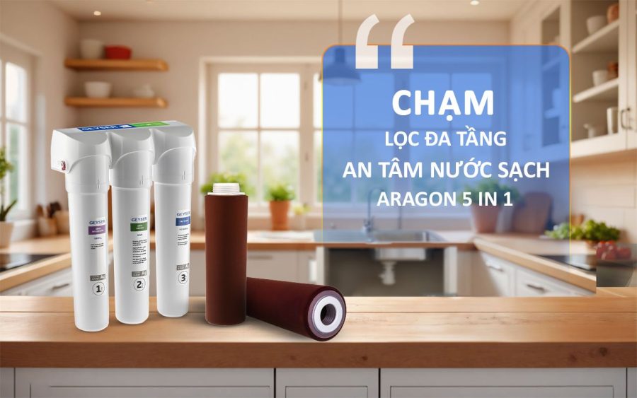 Công nghệ lọc Aragon 5 in 1 mang lại nguồn nước sạch tuyệt đối