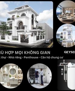 Ứng dụng của hệ thống lọc nước tổng đầu nguồn làm mềm nước Geyser Ecotar 1F20S