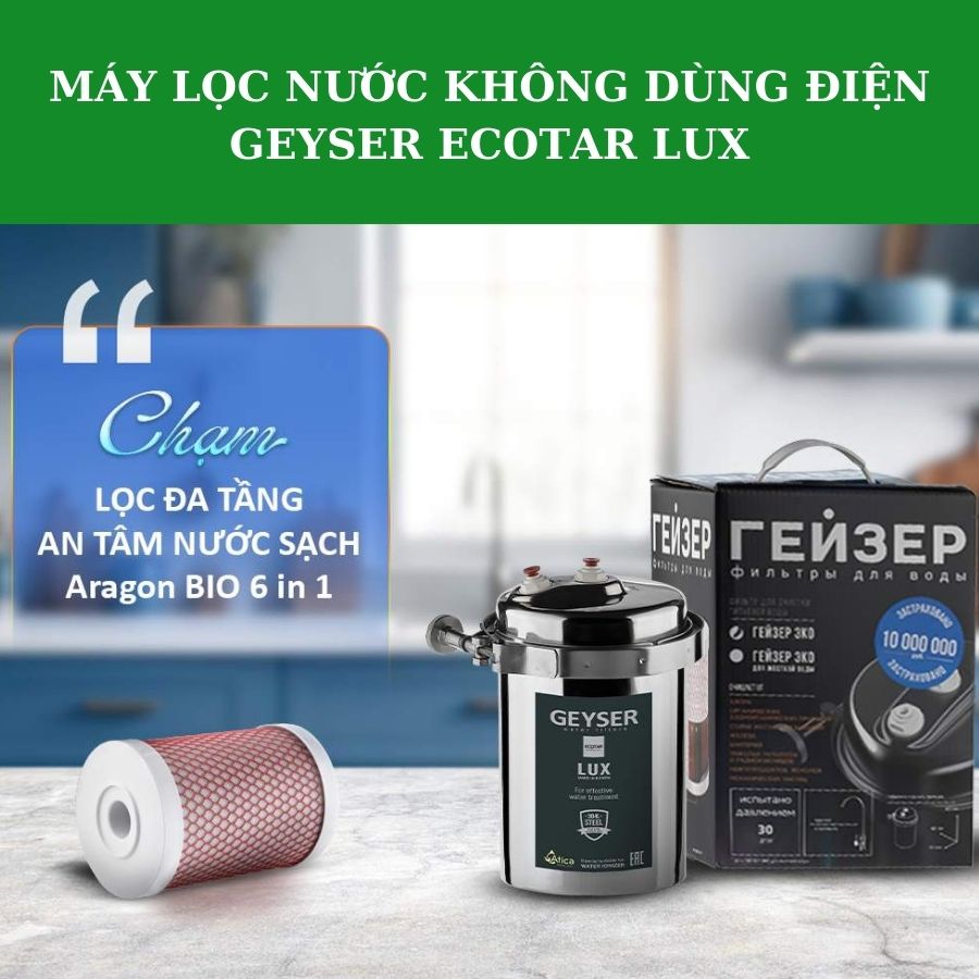 Máy lọc nước không dùng điện Geyser Ecotar Lux