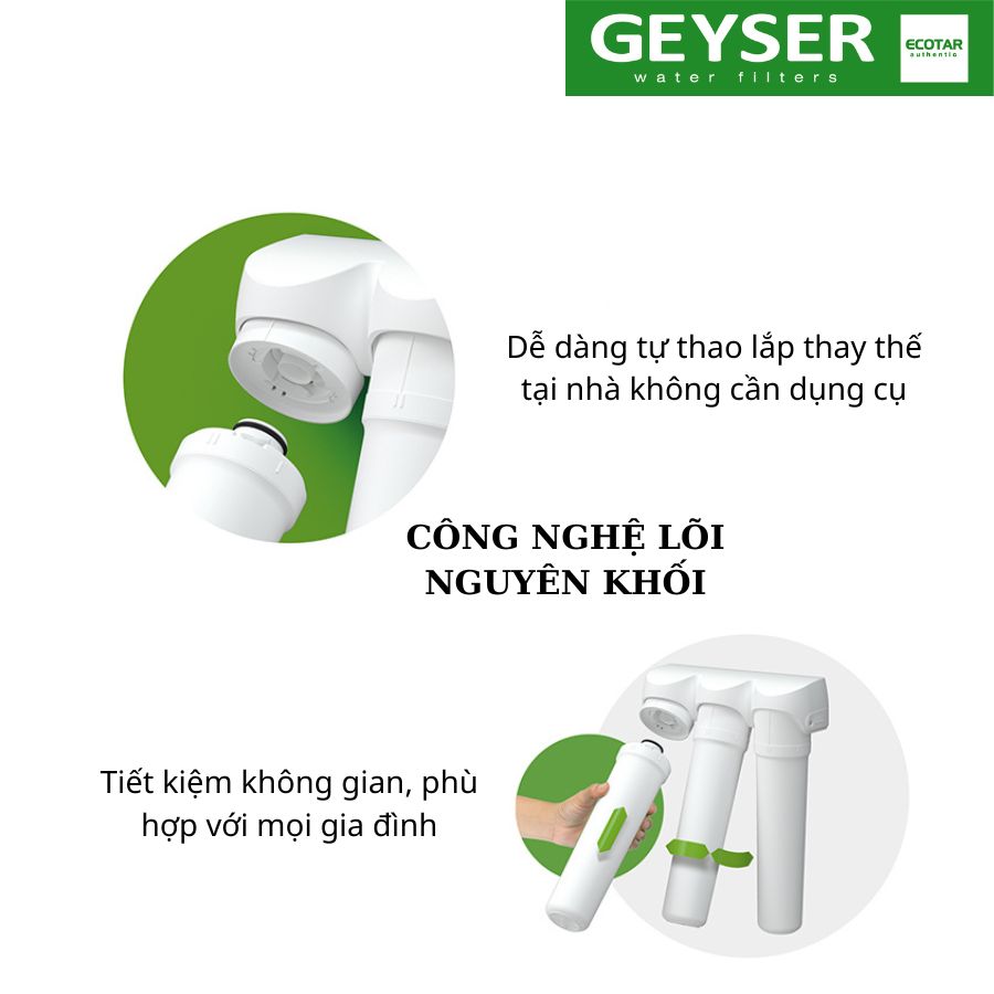 Ưu thế bộ lõi lọc nguyên khối Unitech Geyser Ecotar 9 ROMIX